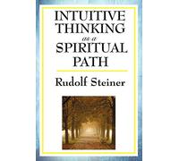 Intuitive Thinking as a Spiritual Path