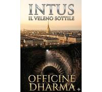 INTUS IL VELENO SOTTILE