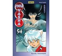 Inu-Yasha - Tome 54 - Rumiko Takahashi - Kana Eds - broché - Manga