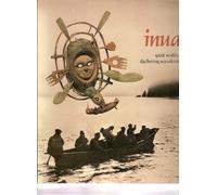 Inua: Spirit World of the Bering Sea Eskimo