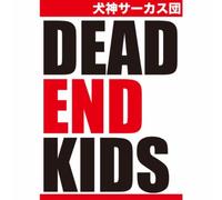 Inugami Circus Dan - Dead End Kids [+Bonus DVD] [Import]