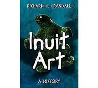Inuit Art: A History