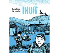 Inuit - Edmond Baudoin - L'association - broché - Bande dessinée