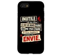 Inutile de me dire ce Que Je Dois Faire - Humour Rebelle Coque pour iPhone SE (2020) / 7/8