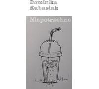 Inutile - Dominika Kubasiak (Literatur, Poesie auf Polnisch)