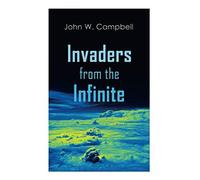 Invaders From The Infinite