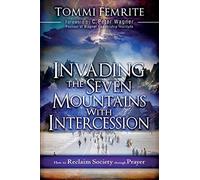 Invading The Seven Mountains With Intercession