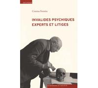 Invalides Psychiques, Experts Et Litiges