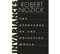 Invariances: The Structure of the Objective World