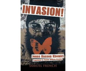[(Invasion!)] [Author: Jonas Hassen Khemiri] published on (October, 2013)