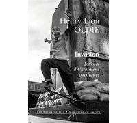 Invasion Journal d'Ukrainiens pacifiques - Henry Lion Oldie - Belles Lettres - broché - Etude
