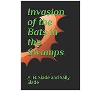 Invasion Of The Bats In The Sw