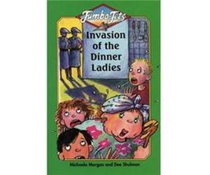 Invasion of the Dinner Ladies by Michaela Morgan Paperback Book Morgan Michaela - Dee Schulman (Auteur)