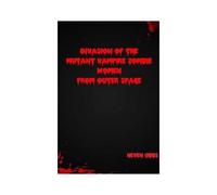 Invasion Of The Mutant Vampire Zombie Women From Outer Space