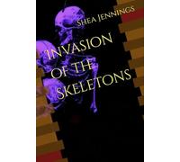 Invasion of the Skeletons
