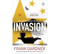 Invasion: The new international spy thriller from the Sunday Times bestselling author