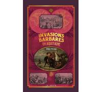 Invasions barbares en aquitaine (poche - relie) coll. baroque (bp) - Serge Pacaud - Geste - relié - Essai