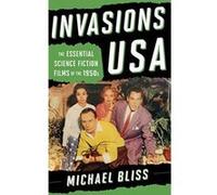 Invasions USA: The Essential Science Fiction Films of the 1950s - [Version Originale] Inconnu (Auteur)