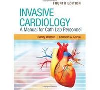 Invasive Cardiology A Manual for Cath Lab Personnel by Kenneth A . Gorski Kenneth A . Gorski (Auteur)