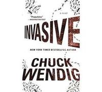 Invasive Chuck Wendig, (Auteur)