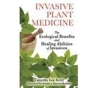 Invasive Plant Medicine