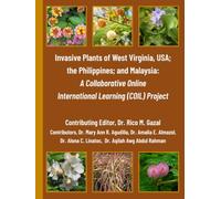Invasive Plants of West Virginia, USA; the Philippines; and Malaysia: A Collaborative Online International Learning (COIL) Project