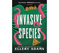 Invasive Species: A Novel