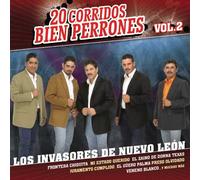 Invasores De Nuevo Leon - 20 Corridos Bien Perrones 2