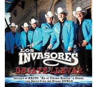 Invasores De Nuevo Leon - Dejate Llevar