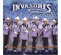 Invasores De Nuevo Leon - Exitos Originales Rancheros