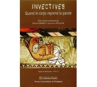 Invectives. quand le corps reprend la parole - Numa Broc - Presses Univeau Perpignan - broché - Etude