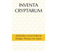 INVENTA CRYPTARUM: MEMORIA SANCTORUM - Heiliger Thomas von Aquin