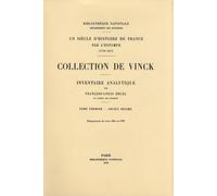 Inventaire analytique de la collection De Vinck: Tome 1, Ancien Régime