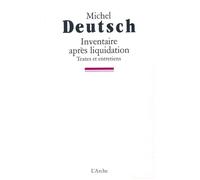 Inventaire après liquidation - Michel Deutsch - Arche - broché - Livre