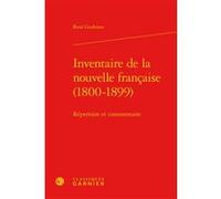 Inventaire de la nouvelle française (1800-1899) René Godenne (Auteur), Pierre Glaudes (Collection dirigée par), Paolo Tortonese (Collection dirigée par)
