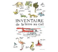 Guillaume Reynard – Inventaire de la terre au ciel – Document jeunesse dès 6 ans – Broché