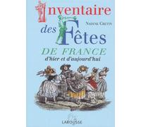 Inventaire des fêtes de France d'hier et d'aujourd'hui