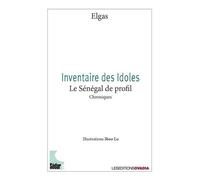 Inventaire Des Idoles - Le Sénégal De Profil - Chroniques