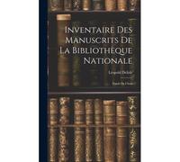 Inventaire Des Manuscrits De La Bibliothèque Nationale