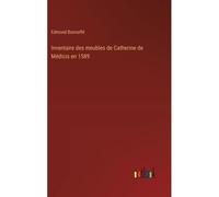 Inventaire Des Meubles De Catherine De Médicis En 1589