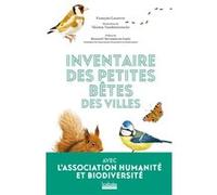 Inventaire des petites bêtes des villes François Lasserre (Auteur), Marion Vandenbroucke (Illustration)