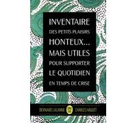 Inventaire des petits plaisirs honteux... mais utiles pour supporter le quotidien - Bernard Lalanne - J'ai Lu - broché - Roman