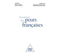 Inventaire des peurs françaises - Pascal Perrineau - Odile Jacob - broché - Essai