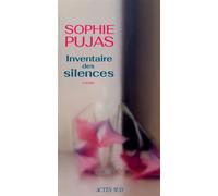 Sophie Pujas – Inventaire des silences – Une histoire illustrée de l'invisible – Broché