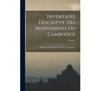 Inventaire Descriptif Des Monuments Du Cambodge; Volume 4