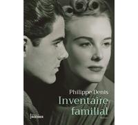 Inventaire familial - Philippe Denis - Rocher Eds Du - broché - Roman