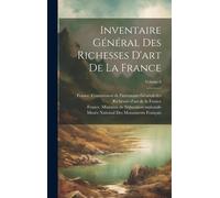 Inventaire Général Des Richesses D'art De La France; Volume 8
