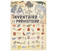 Inventaire illustré de la Préhistoire – Les Éditions Albin Michel