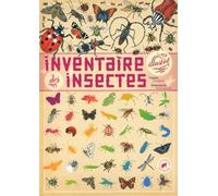 Virginie Aladjidi – Inventaire illustré des insectes – Document jeunesse dès 6 ans – Cartonné