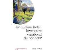 Jacqueline Kelen – Inventaire vagabond du bonheur – Guide – Poche